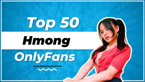 Top 10 Onlyfans Hmong & Hottest Hmong Girl OnlyFans 2023